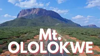 Mt. OLOLOKWE: The Sacred Giant of Samburu | 4K Travel Documentary