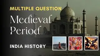 100 Medieval History MCQs for Govt Exams | SSC, UPSC, PSC, Railway | Indian History Quiz
