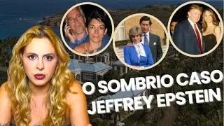 O que foi o caso JEFFREY EPSTEIN?