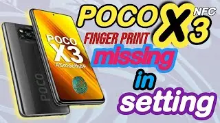 poco X3 fingerprint missing in setting solution|| poco fingerprint problem #smartphone #repair