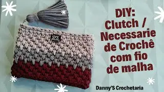 Clutch ou Necessarie de crochê | aproveitando restinhos de fio de malha - muito fácil de fazer