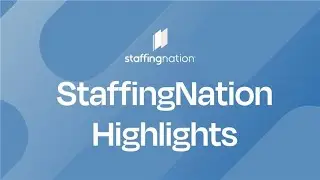 StaffingNation Highlights