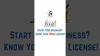 Planning to Start a Food Business? Know Your FSSAI License Type! | Basic | State | Central License