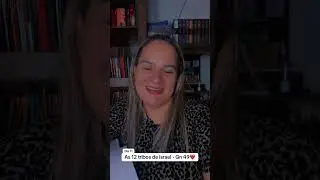 Plano de Leitura Bíblica: As doze tribos de Israel - Gn 49