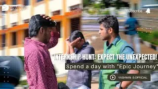 INTERNSHIP HUNT: EXPECT THE UNEXPECTED