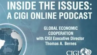Inside the Issues Ep. 12: International Economic Cooperation