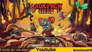 L'&eacute;cole Des Sorciers Backpack Hero Gameplay sans commentaire [FR]
