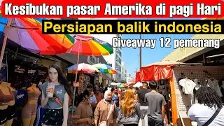 Belanja di pasar Los Angeles + giveaway untuk subscribers