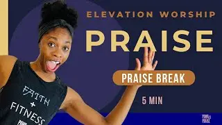 5-Minute Full Body Dance Workout | Praise by Elevation Worship | Pump Up The Praise