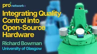 Integrating Quality Control Documentation into Open-Source Hardware | pro2 Projects Series