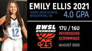 NEW HIGHLIGHTS Aug 2020 Emily Ellis 2021 (#25 Black) BWSL RIC 17U/16U Intersquad Scrimmage