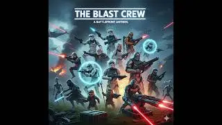 The Blast Crew Anthem | Star Wars Battlefront 2 Irish Folk Gaming Music
