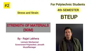 Strength of Materials| Stress and Strain| For 2nd Year Diploma Students (part 2)| BTEUP