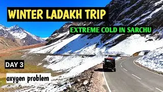 Extreme cold in sarchu | winter ladakh trip 2025 |adventure trip