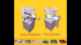 Instant Rice machine & Chutney Masala Machine Demo Kanagalakshmi wet Grinders