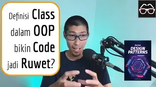 Mengapa Kita Mendefinisikan Class dalam Object Oriented Programming? | OOP