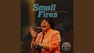 Completely Yes (feat. Small Fires Fellowship) (Live)