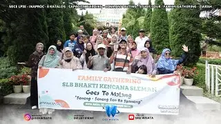 GIGI WISATA || FAMILY GATHERING || SLB BHAKTI KENCANA SLEMAN || MALANG 2025