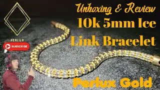 Unboxing & Review of 5mm Ice Link Bracelet from Perlux Gold!