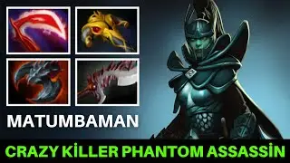 MATUMBAMAN PHANTOM ASSASSİN Pro Top Crazy Carry 7.27 Dota2