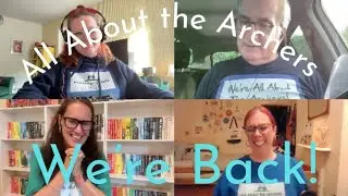 We're Back! Clear the Drop Zone! | All About the Archers