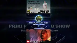 Friki Flow Radio Show Feat. JIM B.