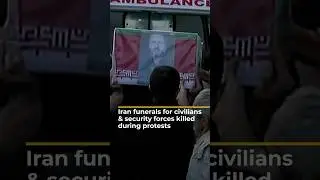 Funerals in Iran for civilians and security forces killed during protests | AJ#shorts
