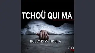 Tcho'&uuml; qui ma (feat. Holly Kiss Ticuna)