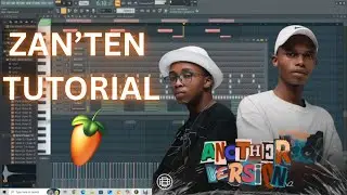 How To Make Amapiano Like ZanTen from Scratch | FL Studio tutorial