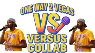 ONE WAY 2 VEGAS SZN 5 VERSUS COLLAB FEATURING JEREMIAH GRAVES EXECUTIVE PRODUCER @andrewvsdrub 