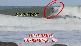 olivença - bahia surf backdoor -  altas ondas