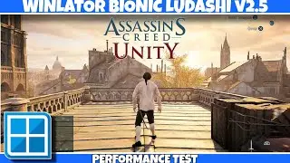 Assassin's Creed Unity (PC) on ANDROID | Winlator Bionic 2.5 Performance Test | 8sGen3 + 8GB Ram