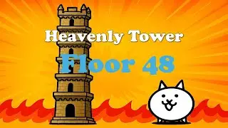 Battle Cats: Heavenly Tower Floor 48