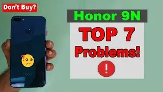 Honor 9N Launched With 7 Big Problems😵 - Watch Before Buy | Top Reasons to not Buy??
