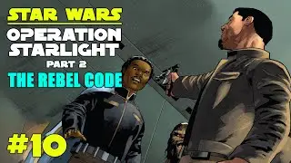 (CANON) Star Wars #10 - OPERATION STARLIGHT Part 2 [2020] Star Wars Comics