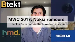 Nokia MWC 2017: Nokia 8/P1 rumours + our wishlist