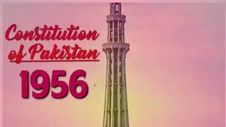 Constitution of 1956 |  main points of 1956 constitution/pak study |national language| css/fpsc/ppsc