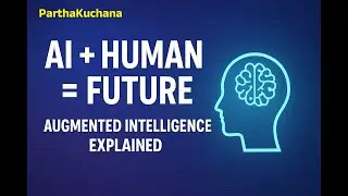 “Human + AI Collaboration: The Future of Work in 2025 | Augmented Intelligence Explained”