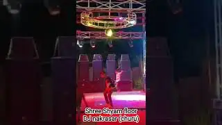 shree Shyam floor DJ