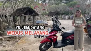 YU JEM DATANG II WEDUS MELAYANG PART 2 #fyp #masukberanda #lucu #filmcomedi #funny #filmpendek