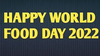 Happy world Food day 2022|food day whatsApp status|happy food day whatsApp status|food day status
