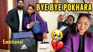 HE GOT EMOTIONAL🥹|| KATHMANDU AIPUGEM|| BYE POKHARA💔|| New Arrivals at MATINA
