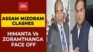 Assam-Mizoram Clashes: War Of Words Breaks Out Between Himanta Biswa Sarma And Zoramthanga
