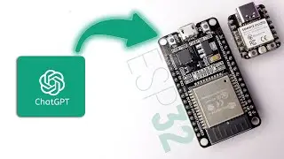 Running ChatGPT on ESP32 🔥🔥