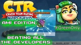 CTR NF Ami Edition Beating The Developers #GreenOnly #TimeTrial #TimeStamps