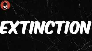 Extinction (Lyrics) - Killstation