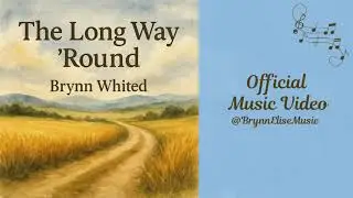 The Long Way &rsquo;Round | Christian Song About Detours, Grace & Trusting God&rsquo;s Plan