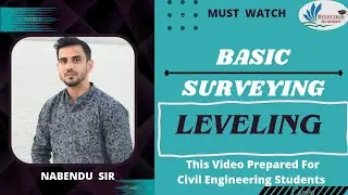 Leveling [Part-2] || Basic Surveying by Nabendu Sir