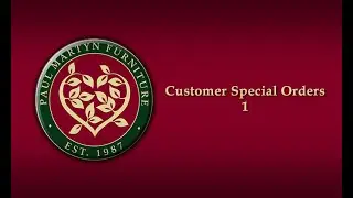 Paul Martyn Furniture ~ Customer Special Orders 1