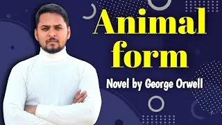 Animal Farm | Summary in Hindi | Novel by George Orwell | Explanation, Analysis